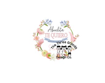 DIGITAL DOWNLOAD sublimation design Abuelita Te Quiero Pero No Es Para Tanto Es Para Siempre Abuela grandma Spanish DIGITAL design png jpg