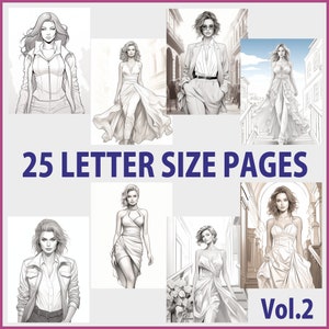 May include: A collection of 25 printable coloring pages featuring women in various poses. The pages are letter size and are part of a volume 2 set.