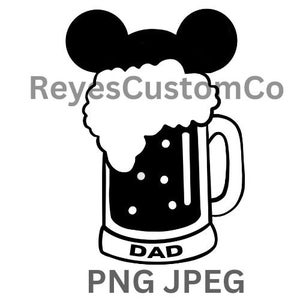 May include: Black and white illustration of a beer mug with a foam head and Mickey Mouse ears. The mug has the word "DAD" written on the bottom.