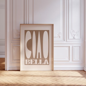 Ciao Bella Poster, physical print, Graphic Poster, Luxury Print, Trendy Print, Minimalist Wall Art, Modern Art, boho Poster, beige