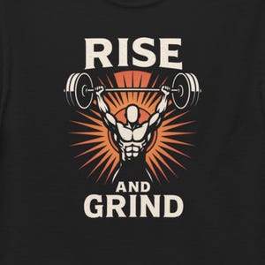 Classic unisex T-shirt.Rise and Grind: Your daily motivation.