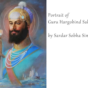 Guru Har Gobind Singh Ji by Sardar Sobha Singh, Vintage oil paintings, Sikh Wall Art, Punjabi Home Decor, Popular Oil Painting, Portrait