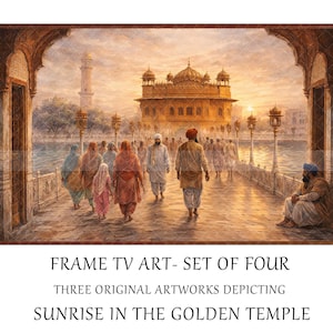 May include: A digital artwork print titled FRAME TV ART- SET OF FOUR, THREE ORIGINAL ARTWORKS DEPICTING SUNRISE IN THE GOLDEN TEMPLE. The scene shows people walking on a stone path toward a large golden building across water at sunrise.
