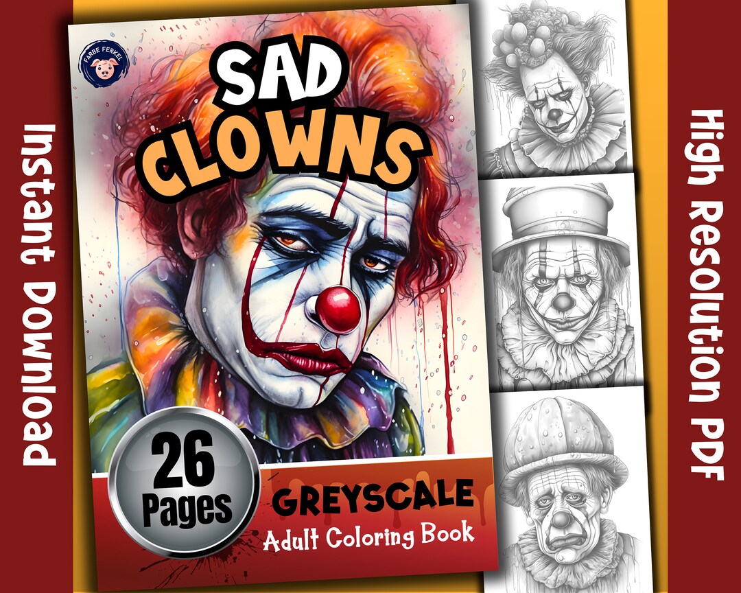 Sad Clowns Coloring Book Grayscale Coloring Book Clowns Coloring Pages Greyscale Colouring Adult ...