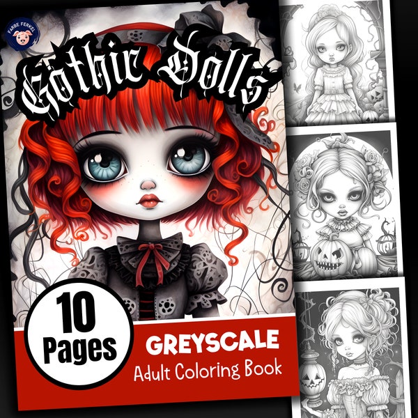 Gothic Dolls Graustufen Malbuch - Gothic Malbuch für Mädchen - Gothic Ausmalbuch - Halloween Ausmalen