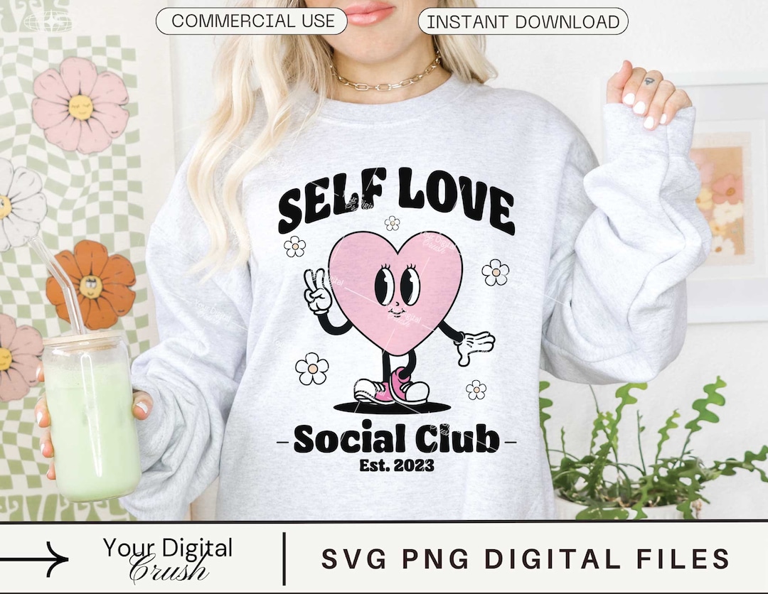 Self Love Club SVG Mental Health PNG Self Care SVG Kindness - Etsy Denmark