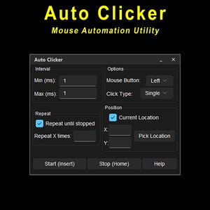 May include: A dark-themed software interface titled Auto Clicker Mouse Automation Utility. The window features input fields for millisecond intervals, mouse button and click type selection, repeat settings, and coordinate positioning with buttons for Start, Stop, and Help.