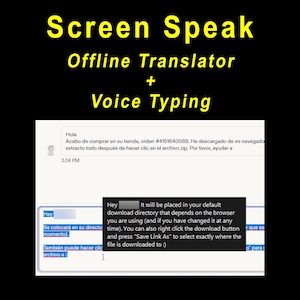 Könnte beinhalten: Eine digitale Benutzeroberfläche für die Software Screen Speak Offline Translator and Voice Typing. Das Display zeigt ein Chat-Fenster mit spanischem Text und ein dunkelgraues Pop-up-Feld mit englischen Anweisungen zum Download.