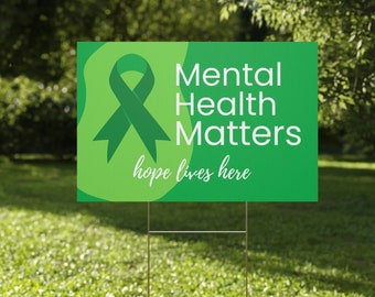 Plastic Yard Sign for Mental Health Awareness