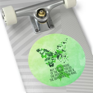 May You Be Proud of the Work You Do Mental Health Butterfly Round Vinyl Stickers