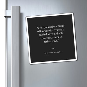 Magnet Sigmund Freud Quote Unexpressed Emotions Magnet in Three Sizes