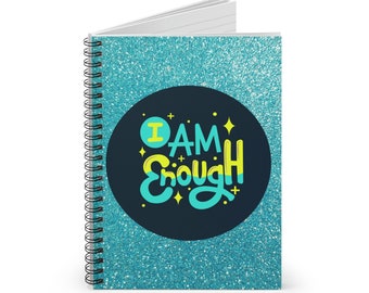 Spiral Notebook I am Enough Turquoise Sparkle Notebook