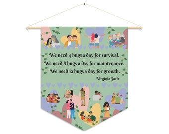 Banner We Need 4 Hugs a Day for Survival Virginia Satir Banner