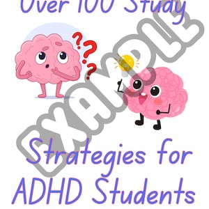 Op de afbeelding: Illustratie van twee roze hersenen, een met een verwarde uitdrukking en vraagtekens boven zijn hoofd, en de andere met een gloeilamp boven zijn hoofd en een gelukkige uitdrukking. De tekst "Over 100 Study Strategies for ADHD Students" staat onder de hersenen.