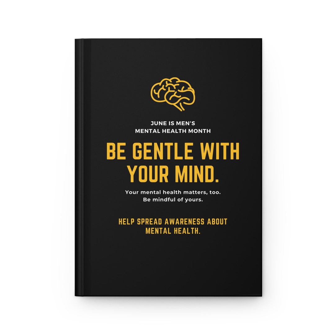 Hardcover June is Men's Mental Health Awareness With Brain Black 150 ...