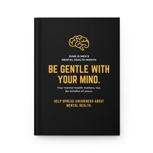 Puede incluir: Gráfico negro y amarillo con un icono de cerebro y el texto "JUNE IS MEN'S MENTAL HEALTH MONTH BE GENTLE WITH YOUR MIND. Your mental health matters, too. Be mindful of yours. HELP SPREAD AWARENESS ABOUT MENTAL HEALTH."