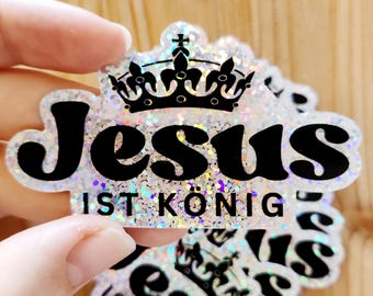 Pegatina de Jesús | Pegatina cristiana | Biblia | Alemán | Jesús es Rey | Juan 18:37 | Pegatina de fe | Regalo cristiano | Dios