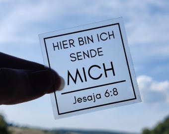 Pegatina cristiana | «Aquí estoy, enviándome» | Biblia | Alemán | Isaías 6:8 | Regalo cristiano | Dios | Fe | Evangelio