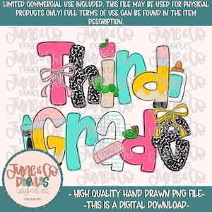May include: A colorful digital graphic with the words "Third Grade" in a playful font, decorated with school-themed illustrations like a pencil, apple, and crayon. The design includes the text "June & Co Doodles" and "High Quality Hand Drawn PNG File - This is a Digital Download."