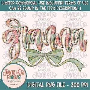 May include: A digital PNG file with the word "Grandma" in a script font, featuring a watercolor effect in pink, green, and gold. A green bow is below the word. The image includes the text "Digital PNG File - 300 DPI".