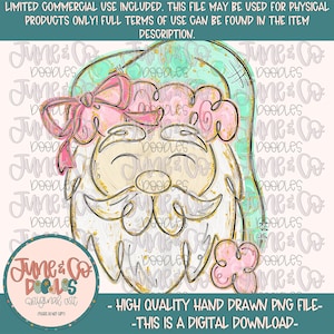 May include: A digital download featuring a Santa Claus design with a light green hat and pink bow. The image includes the text "June & Co Doodles" and "High Quality Hand Drawn PNG File - This is a Digital Download."