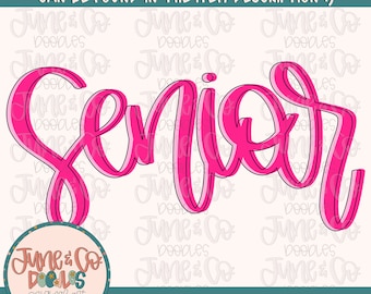 Pink Senior Lettering PNG| Girly Back To School Sublimation File| Graduation Shirt Design| Hand Lettered Printable Art| Instant Download