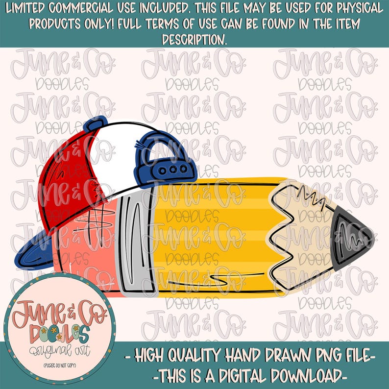 May include: A digital download graphic featuring a baseball cap and a pencil. The cap is red, white, and blue, and the pencil is yellow with a gray tip. The image includes the text "June & Co Doodles" and "High Quality Hand Drawn PNG File - This is a Digital Download."