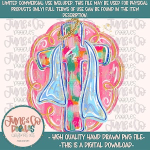 May include: A colorful digital design featuring a cross with a crown of thorns, set against a pink and gold floral background. The cross has blue and white accents, with the text "Rejoice". The design includes the text "June & Co Doodles" and "High Quality Hand Drawn PNG File - This is a Digital Download".
