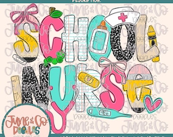 School Nurse PNG| School RN Sublimation File| School Nurse Doodle Letters| Medical Occupation Shirt Design| Hand Drawn Art| Digital Download
