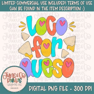 May include: A colorful digital illustration of the text "Logo for Queso" with a heart design and a stylized image of a tortilla chip. The text is in a hand-drawn style with a black outline and a variety of colors, including red, orange, yellow, green, blue, and purple.