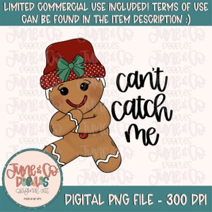 Can't Catch Me Girl PNG| Plik sublimacji Christmas Doodle| Projekt koszulki na sezon świąteczny| Ręcznie szkicowana sztuka do druku| Natychmiastowe pobranie