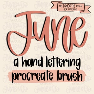 Junio Procreate Brush/ Pincel de letras a mano para Procreate/ Pincel de caligrafía moderna/ Archivo de pincel de letras suaves
