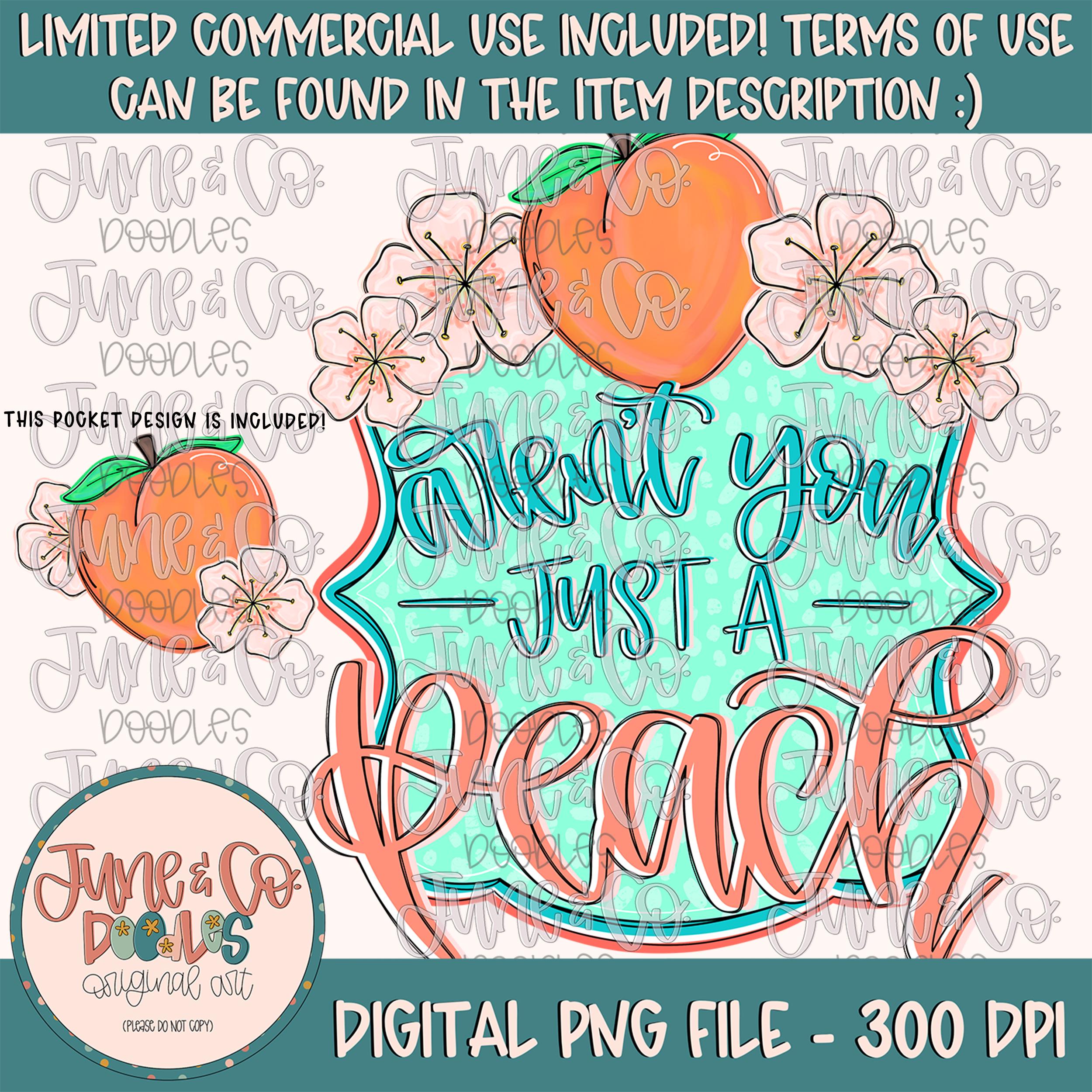 Just A Peach PNG| Southern Sayings Sublimation File| Country Girl Shirt Design| Hand Lettered Printable Art| Digital Download
