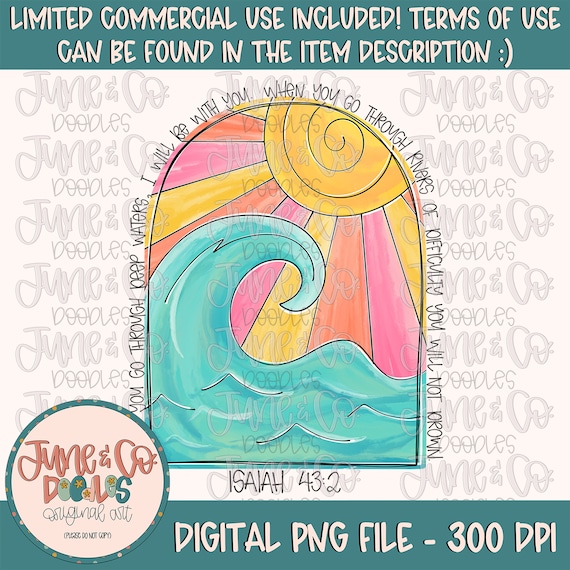 Deep Waters PNG| Isaiah 43:2 Sublimation File| Beachy Bible Verse Shirt Design| Hand Lettered Printable Art| Instant Download