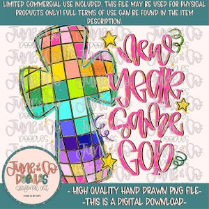 May include: A colorful cross design with the words "New Year, God is Good" in pink script. The cross is made up of various squares of color, including gold, pink, yellow, and green. The image also includes the text "HIGH QUALITY HAND DRAWN PNG FILE - THIS IS A DIGITAL DOWNLOAD."