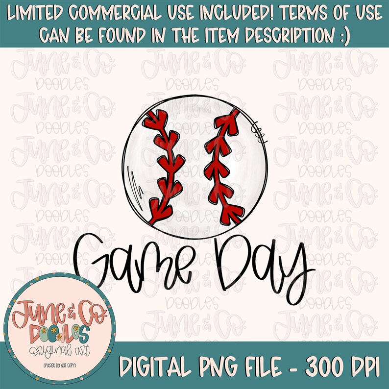 May include: A digital illustration of a baseball with red stitching and the text "Game Day" in black cursive font. The image is on a white background with a watermark of "June & Co. Doodles" in the bottom left corner.
