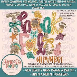 May include: A digital alphabet set featuring the text THANK FALL ALPHABET in a hand-drawn style with autumn-themed icons including a turkey, pumpkin, acorn, football, leaves, stars, and bows in shades of orange, teal, brown, and maroon.