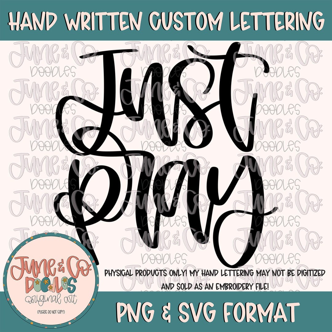 Pray Hand Lettering Just Pray Lettering PNG| Hand Lettered Faith Based SVG| Christian ...