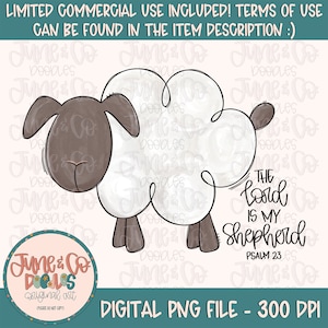 May include: A digital illustration of a white sheep with a brown head and legs. The sheep is standing on a white background with the text "The Lord is my Shepherd, Psalm 23" written in black cursive.