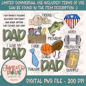 May include: Green and white digital illustration of the word "Dad" with the words "I love my" in between the two words. The illustration also includes a toolbox, a tie, a baseball, a basketball, a fish, a dumbbell, a bible, and a fist bump. The words "Friend", "Provider", "Fixer", "Coach", "Teacher", "Hero", "Protector", and "Example" are also included in the illustration.