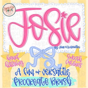 May include: A digital art design featuring the name "Josie" in pink script with a white outline, a blue bow, and yellow stars. Text includes "Hand Lettering", "Smooth Outlines", and "A fun + versatile Procreate Brush."
