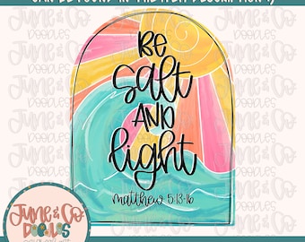 Wees zout en licht, png | Sublimatiebestand Summer Faith| Beachy shirtontwerp met bijbeltekst| Handgeletterde afdrukbare kunst| Direct downloaden