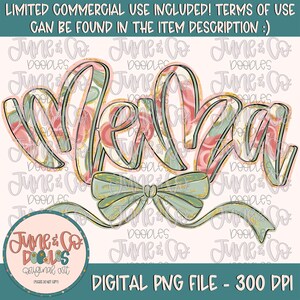 May include: A digital graphic design featuring the word "Momma" in a pink and green floral pattern with a green bow. The design is on a white background with the text "June & Co. Doodles Original Art (Please Do Not Copy)" and "DIGITAL PNG FILE - 300 DPI" at the bottom.