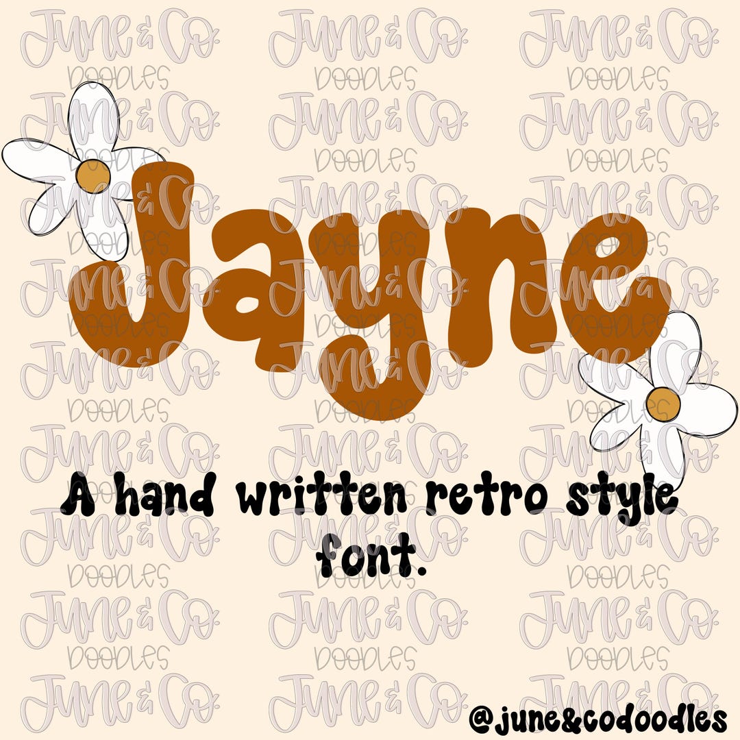 Jayne Font| Hand Written Retro Style Font| Groovy Lettering| OTF File ...
