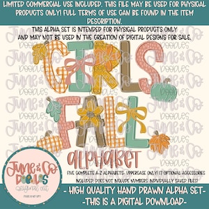 May include: A digital design featuring the words "GIRLS FALL ALPHABET" in a whimsical, fall-themed style. The design includes pumpkins, leaves, and bows, with a variety of colors and patterns. The text "June & Co Dolls" is also present.