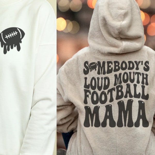 Somebody's Loud Mouth Football Mama Png Svg, Football Mom Svg Png, Football Funny Melting Football Sublimation Cut File