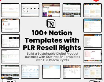 May include: A digital product listing for 100+ Notion templates with PLR resell rights. The image features a collage of screenshots of various Notion templates, along with the text "100+ Notion Templates with PLR Resell Rights" and "Build a Sustainable Digital Product Business with 100+ Notion Templates with Full Resale Rights".