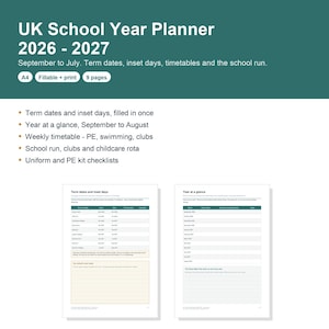 May include: A digital UK School Year Planner 2026-2027 featuring nine A4 pages for term dates, inset days, and timetables. The document includes sections for school runs, childcare rotas, and uniform checklists, displayed with white pages and dark green headers.