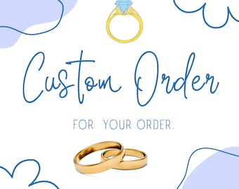 Puede incluir: Una imagen con las palabras "Custom Order" en escritura azul, junto con el texto "FOR YOUR ORDER". La imagen incluye ilustraciones de un anillo de oro con una piedra preciosa azul y dos alianzas de oro. El fondo tiene formas azules.