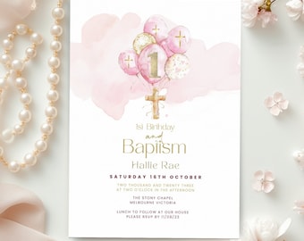 May include: Pink and gold watercolor invitation for a first birthday and baptism. The invitation features a watercolor illustration of a number one with pink and gold balloons and a cross. The text on the invitation reads "1st Birthday and Baptism Hallie Rae Saturday 16th October Two Thousand and Twenty Three at Two O'Clock in the Afternoon The Stony Chapel Melbourne Victoria Lunch to Follow at Our House Please RSVP by 11/08/23"
